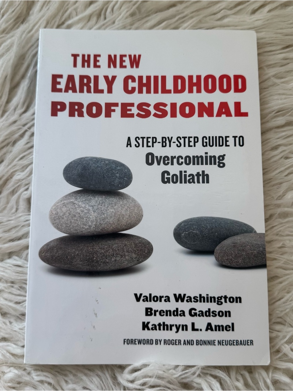 The New Early Childhood Professional - Overcoming Goliath (White, Red, Gray)